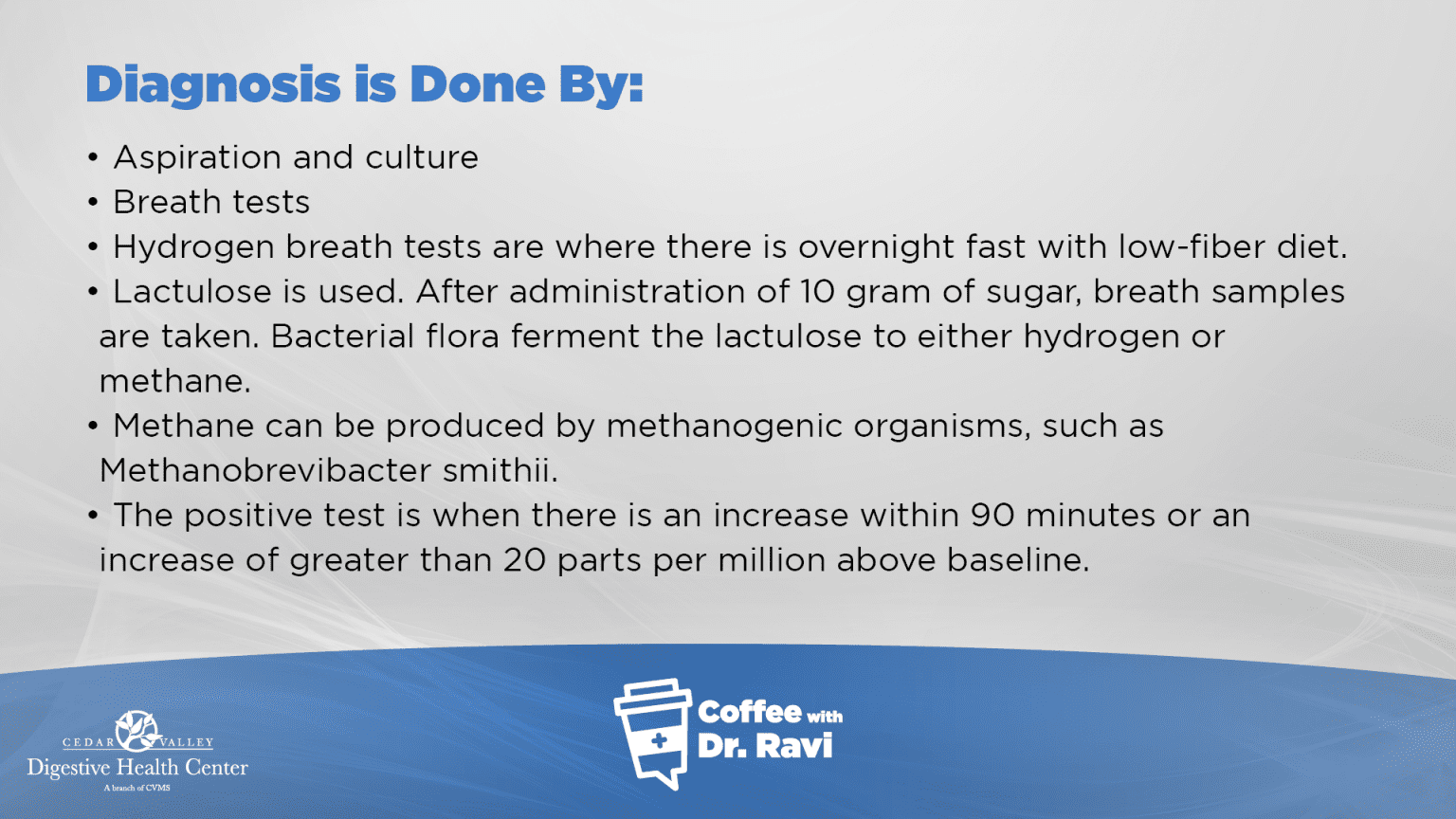 Coffee with Dr. Ravi 47 Small Intestinal Bacterial Overgrowth Cedar